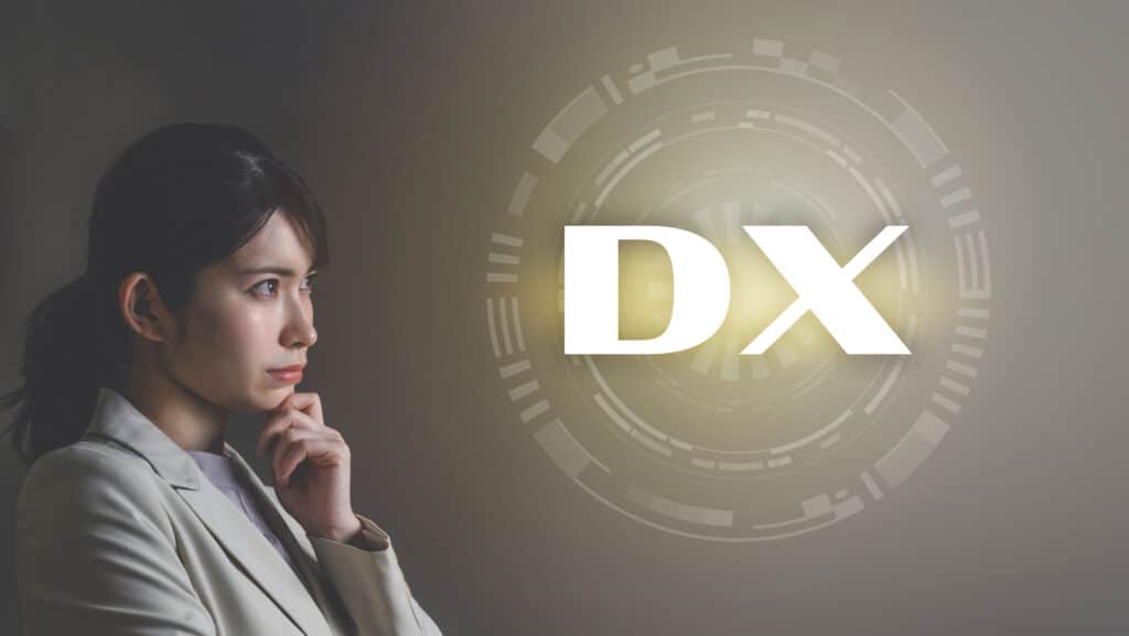 DXとは？